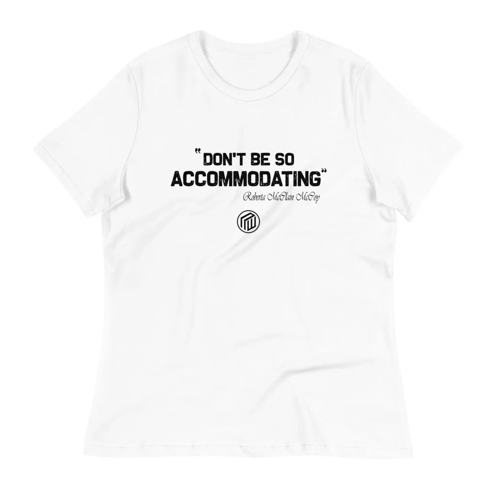 Accommodating Women's Relaxed T-Shirt