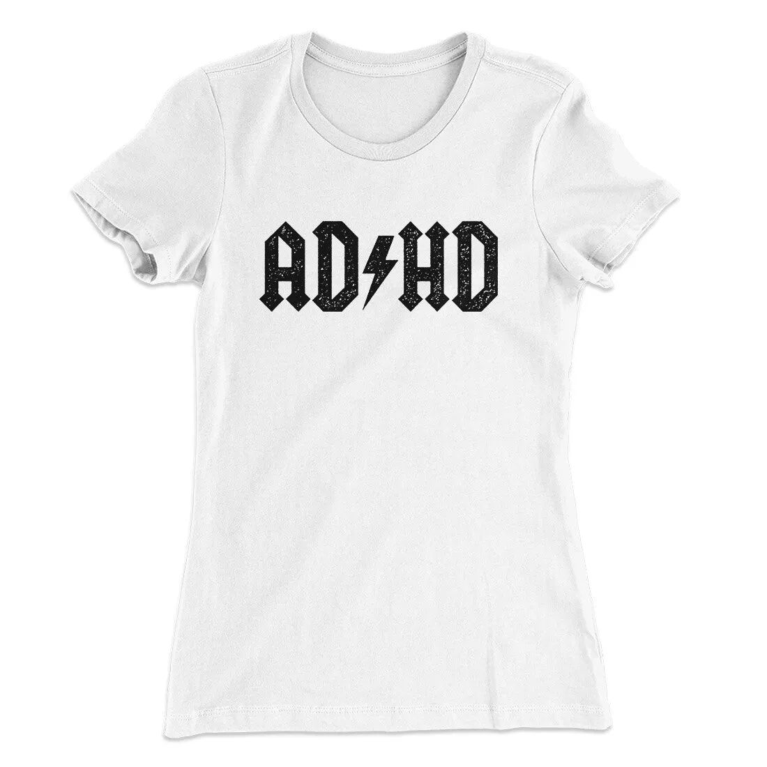 Adhd Women's T-Shirt