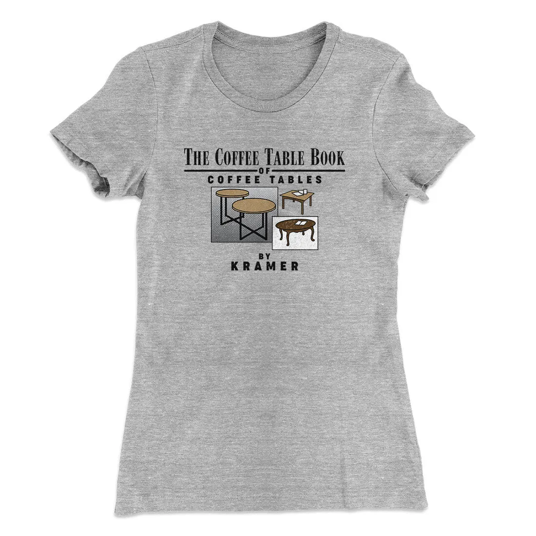 Coffee Table Book Of Coffee Tables Women's T-Shirt
