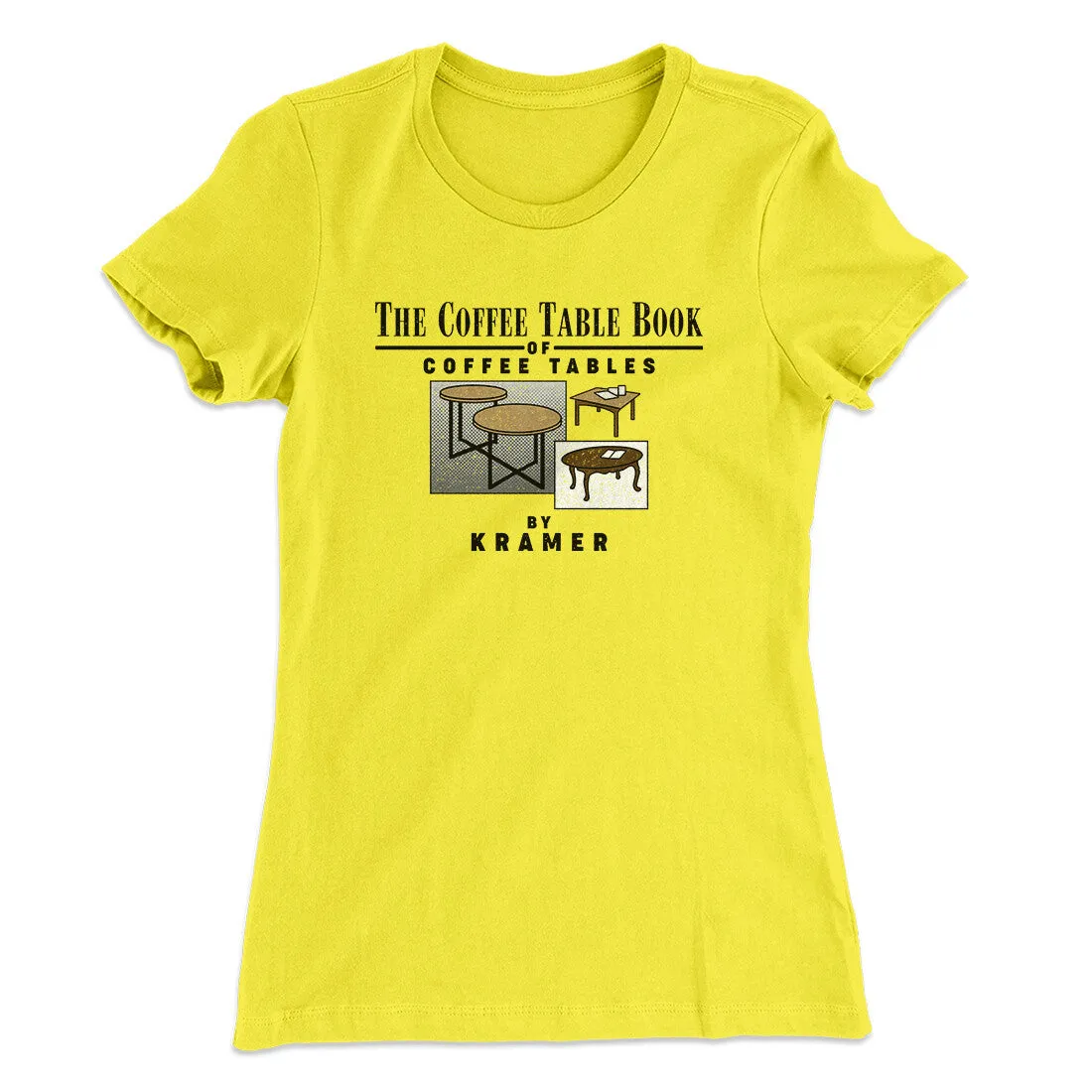 Coffee Table Book Of Coffee Tables Women's T-Shirt