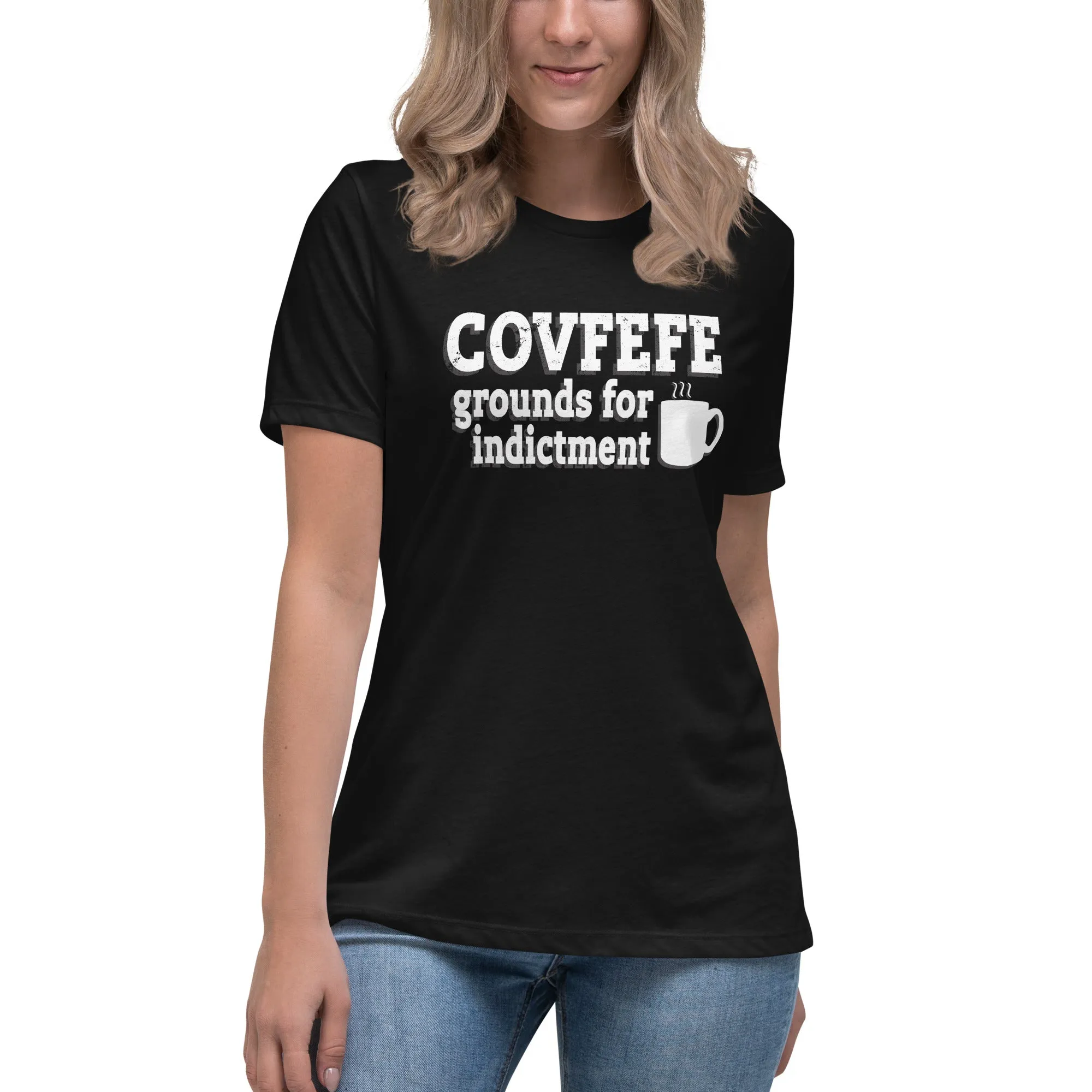 COVFEFE - Grounds for Indictment Women's T-Shirt