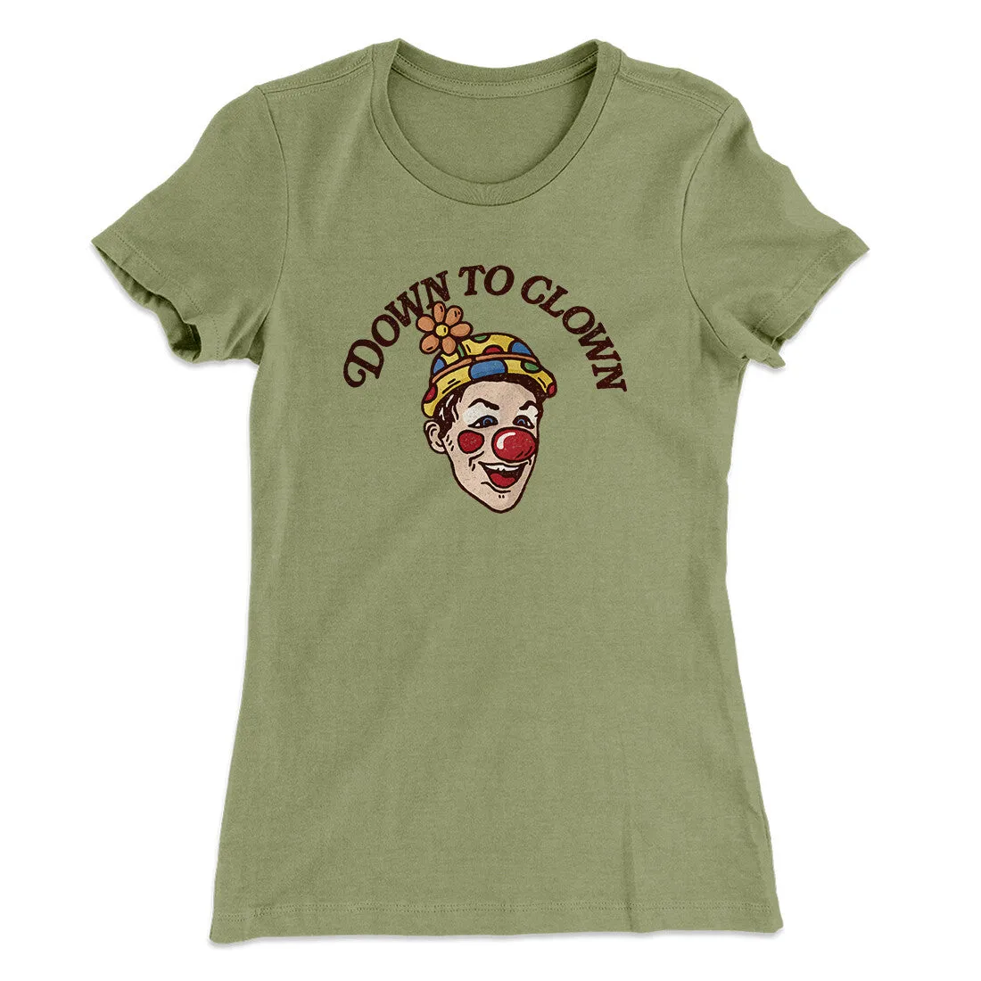 Down To Clown Women's T-Shirt