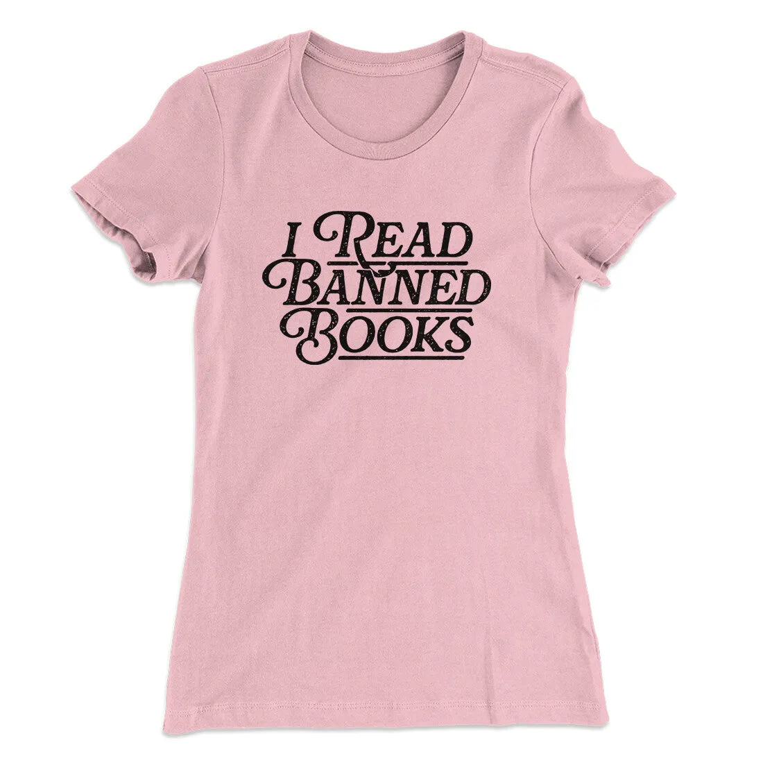 I Read Banned Books Women's T-Shirt