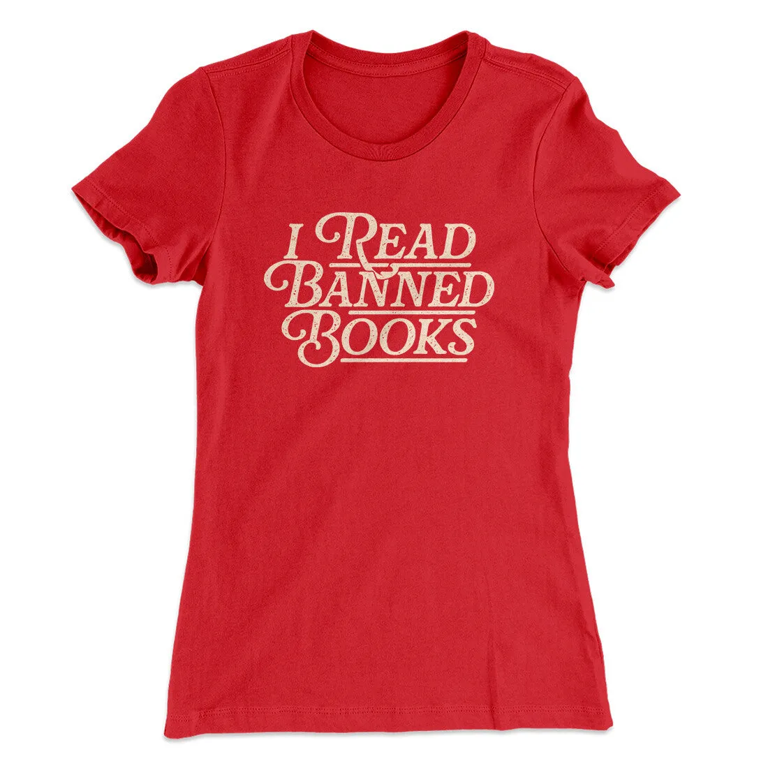 I Read Banned Books Women's T-Shirt