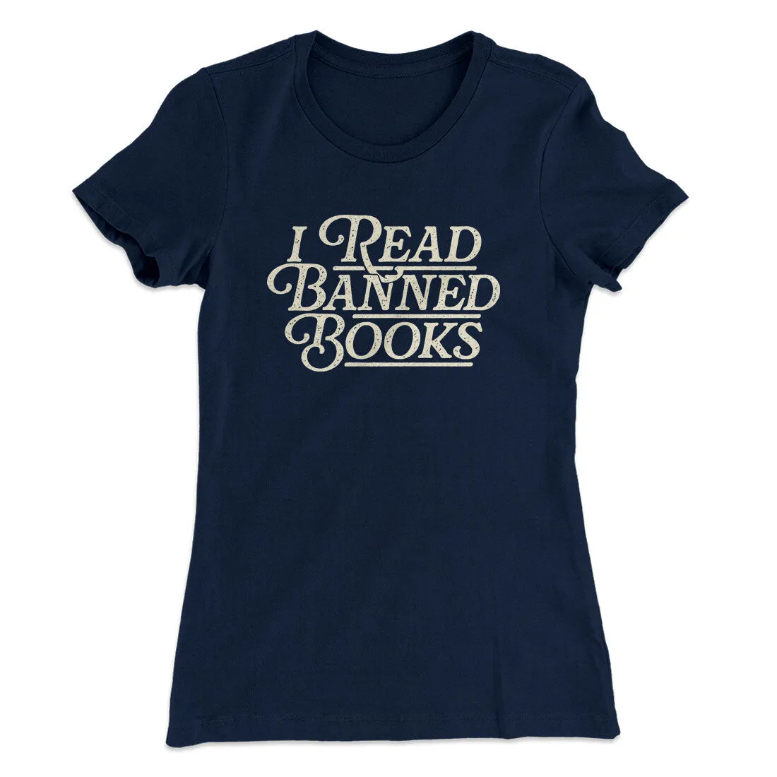 I Read Banned Books Women's T-Shirt