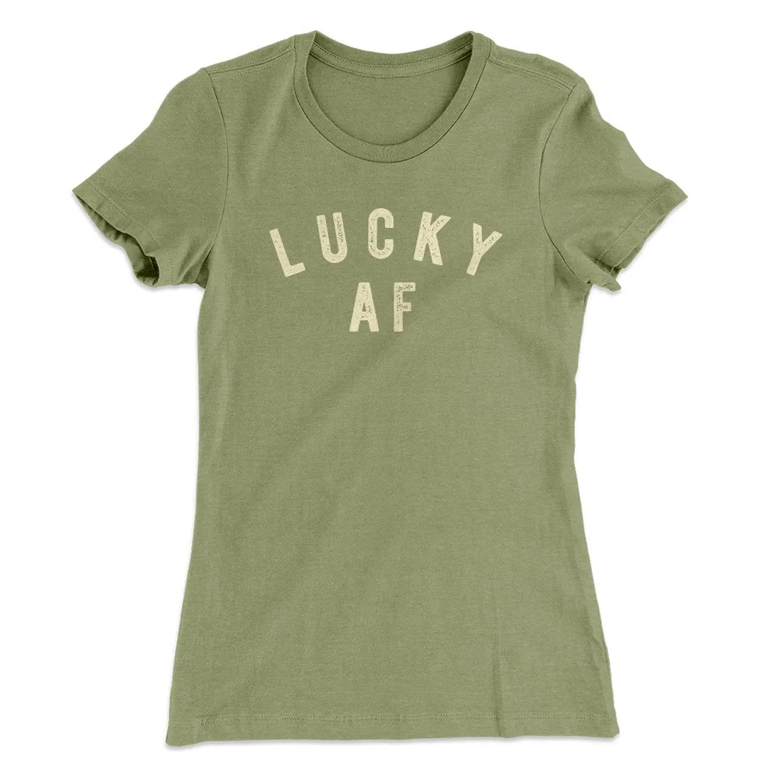 Lucky AF Women's T-Shirt