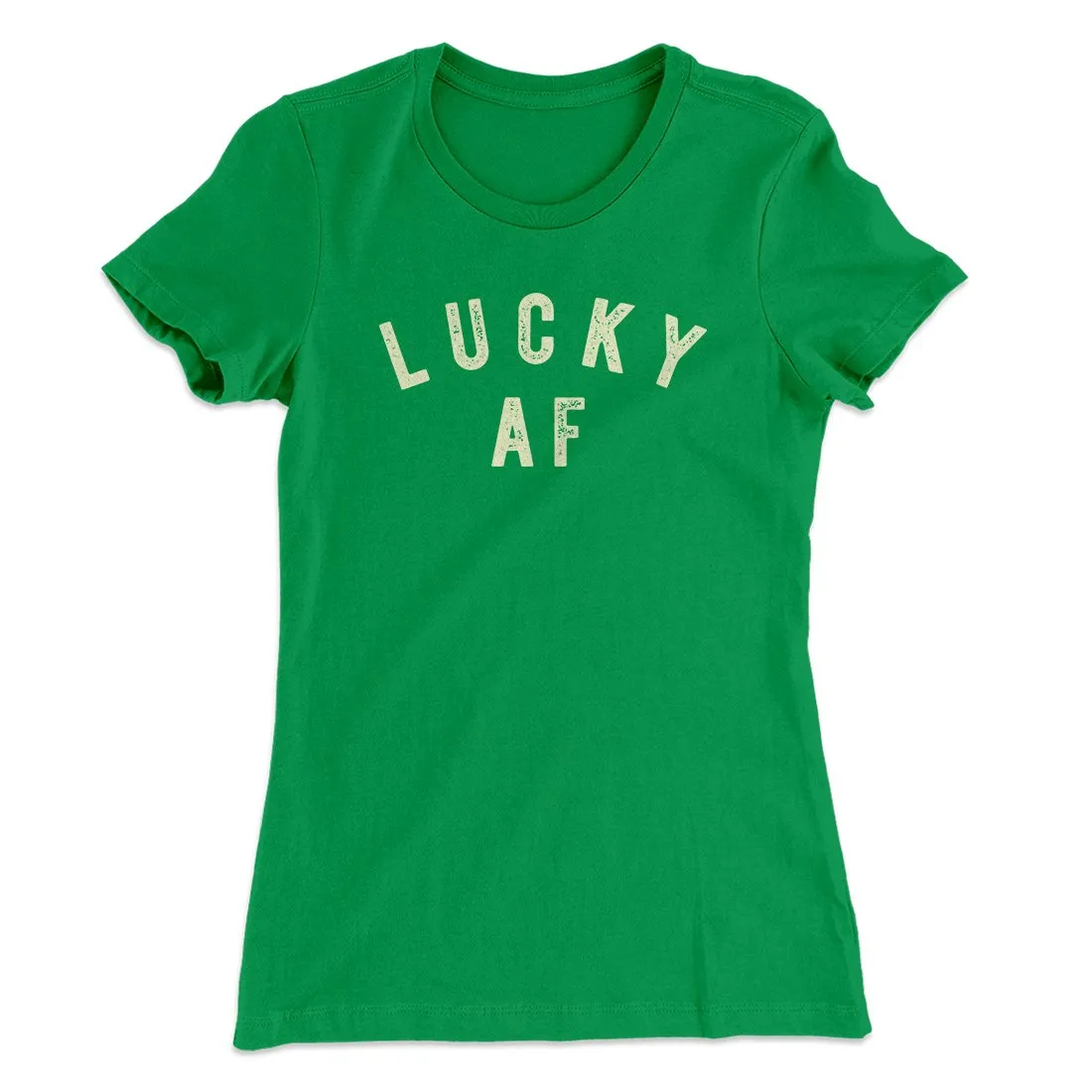 Lucky AF Women's T-Shirt
