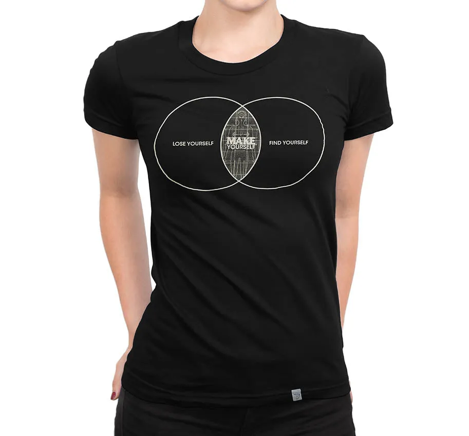Make Yourself Women's T Shirt