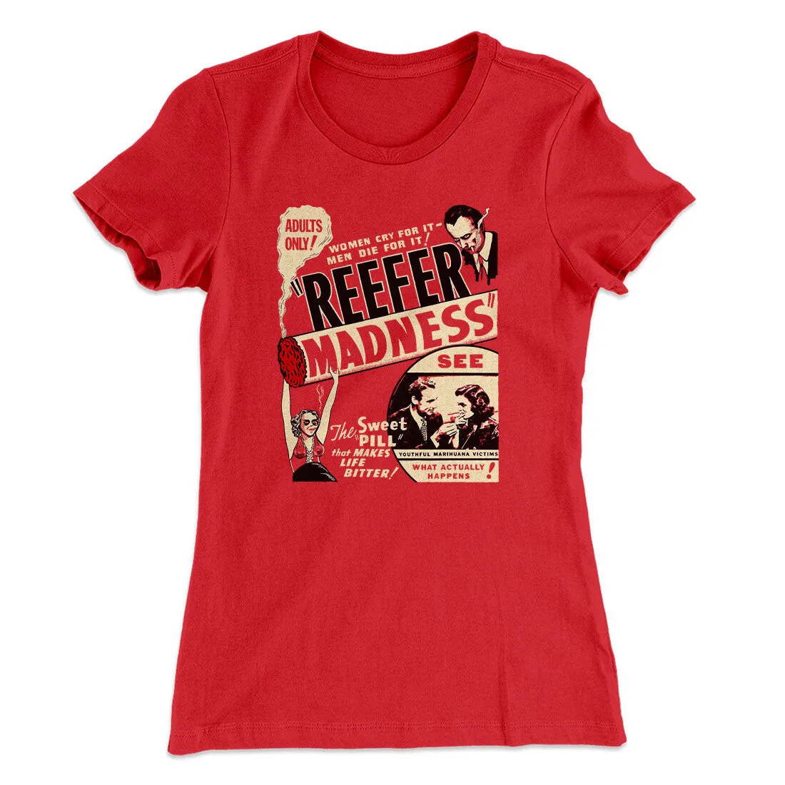 Reefer Madness Women's T-Shirt
