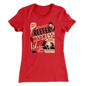 Reefer Madness Women's T-Shirt