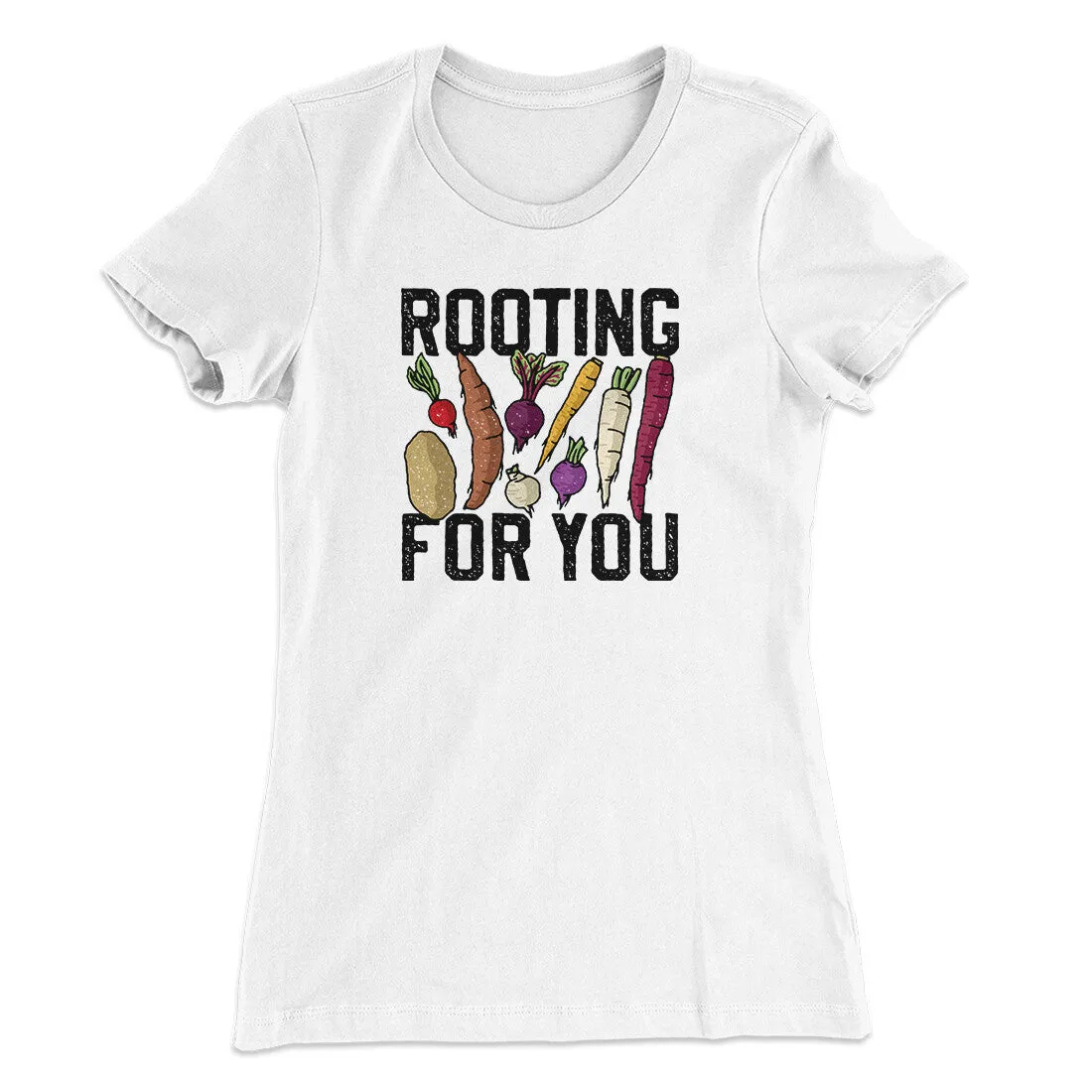 Rooting For You Women's T-Shirt