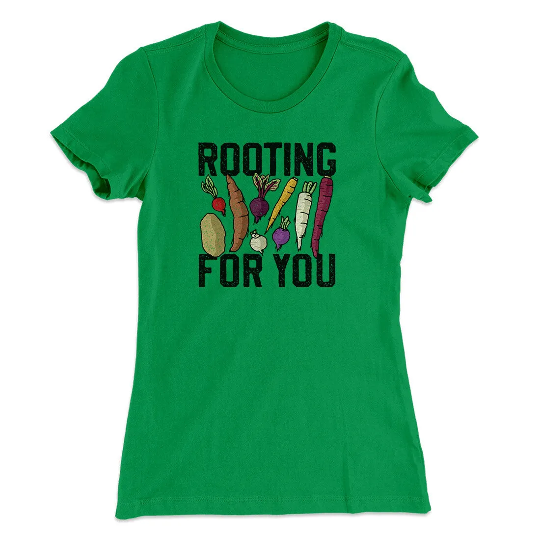 Rooting For You Women's T-Shirt