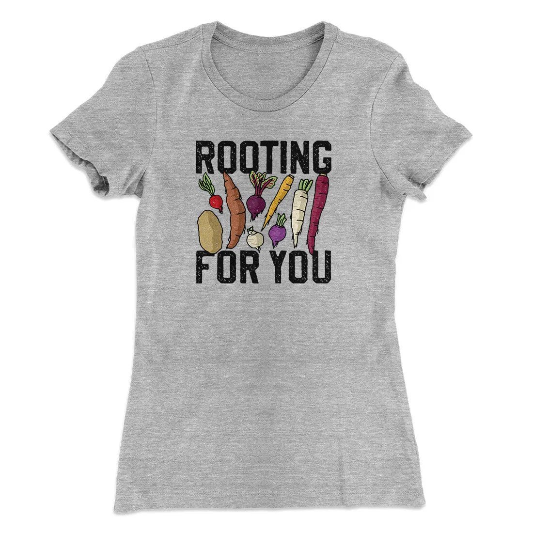Rooting For You Women's T-Shirt