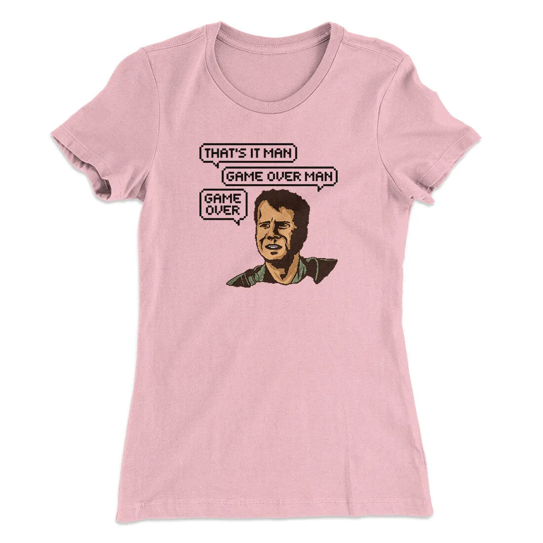 Thats It Man Game Over Man Women's T-Shirt