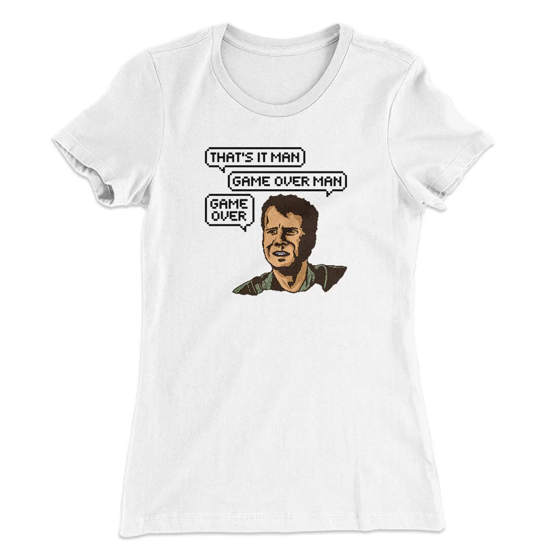 Thats It Man Game Over Man Women's T-Shirt
