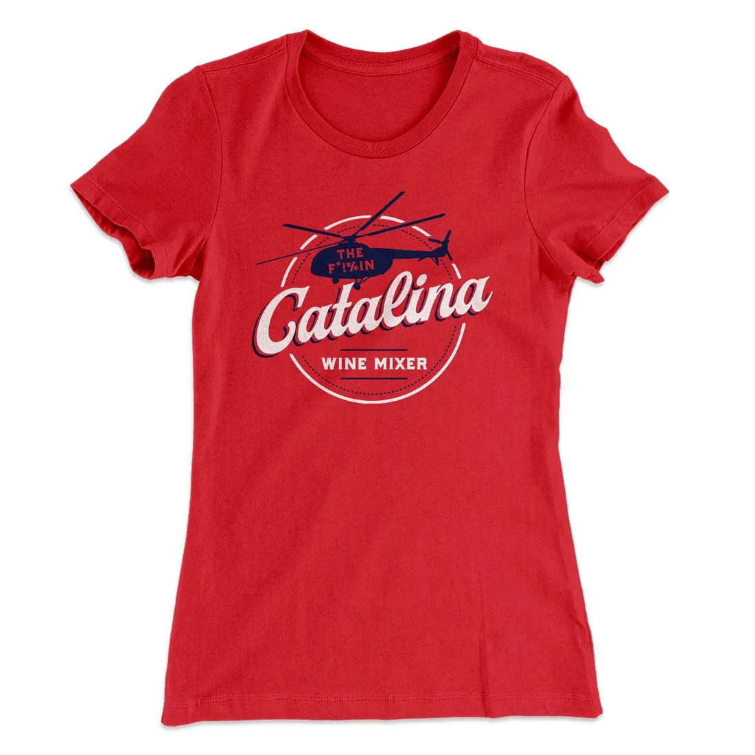 The Catalina Wine Mixer Women's T-Shirt