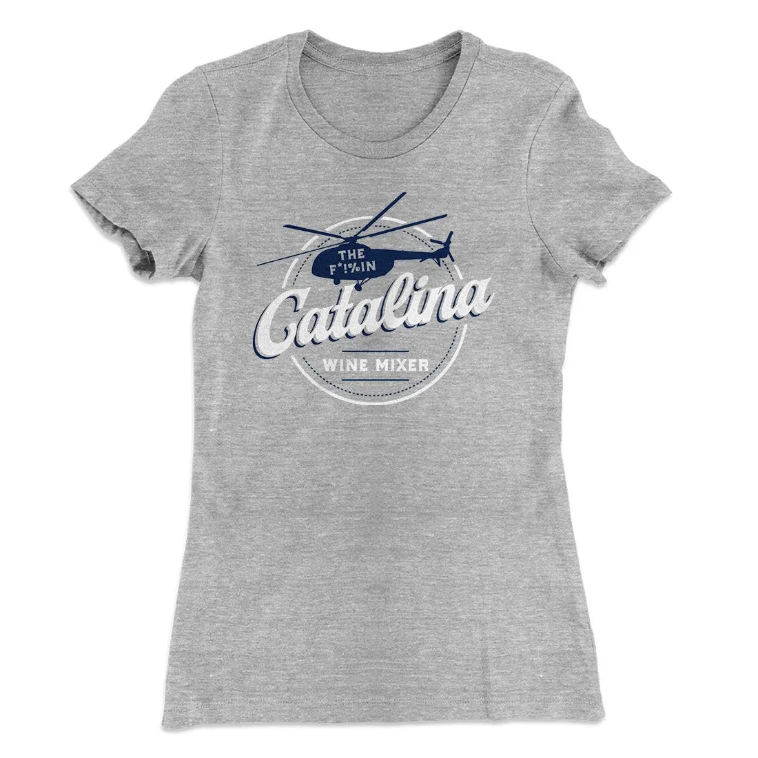 The Catalina Wine Mixer Women's T-Shirt