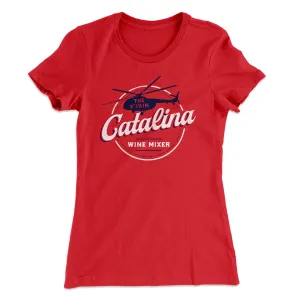 The Catalina Wine Mixer Women's T-Shirt