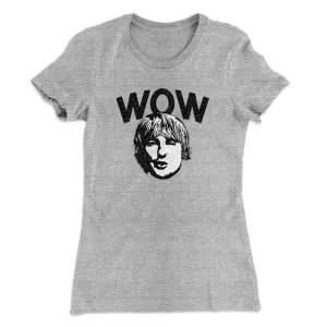 Wow Women's T-Shirt